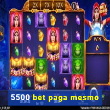 5500 bet paga mesmo